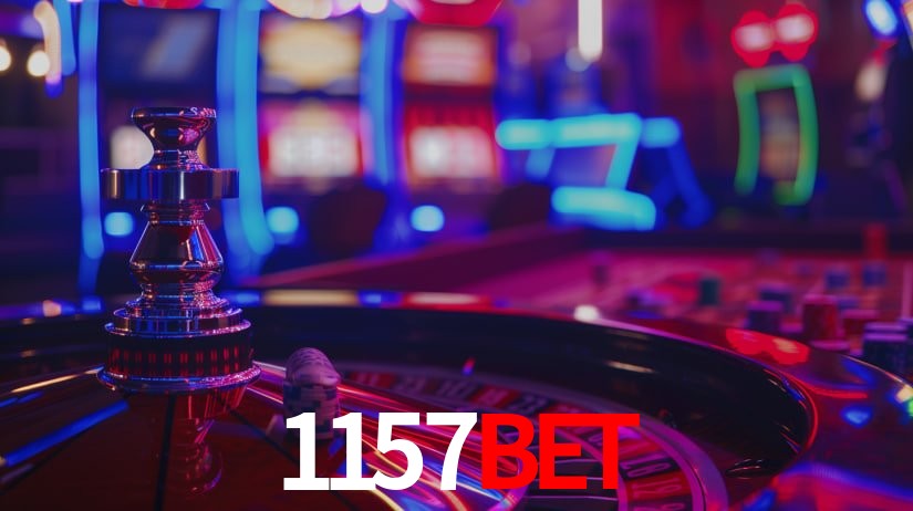 1157bet: Jogos de Caça-Níqueis-Altas Recompensas, Roleta-Velocidade, Blackjack-Desafios Máximos